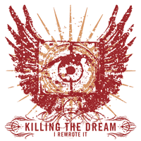 Killing The Dream - I Rewrote It - 7